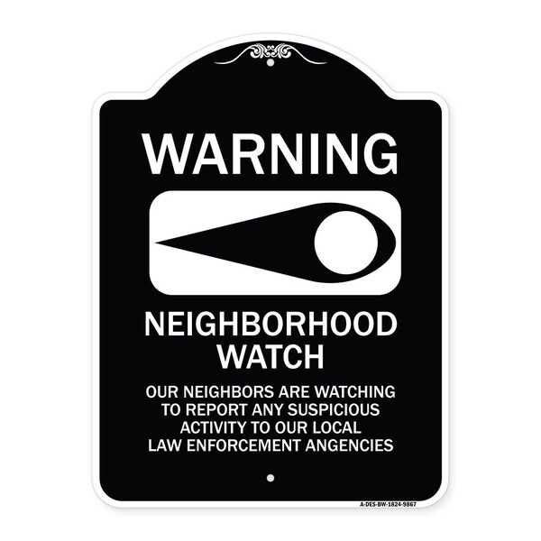 Designer Series-Warning-Our Neighbors Are Watching Black & White, 24" x 18", BW-1824-9867